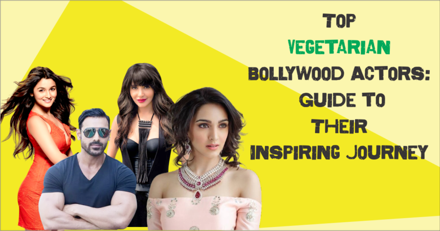 Top Vegetarian Bollywood Actors A Guide to Their Inspiring Journey