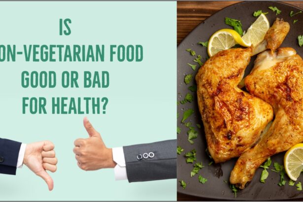 Is Non-Vegetarian Food Good or Bad for Health